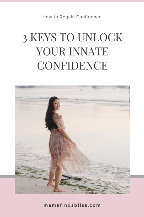 3 Keys to Unlock Your Innate Confidence