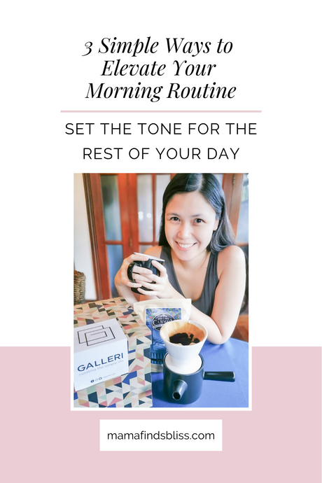 3 Simple Ways to Elevate Your Morning Routine